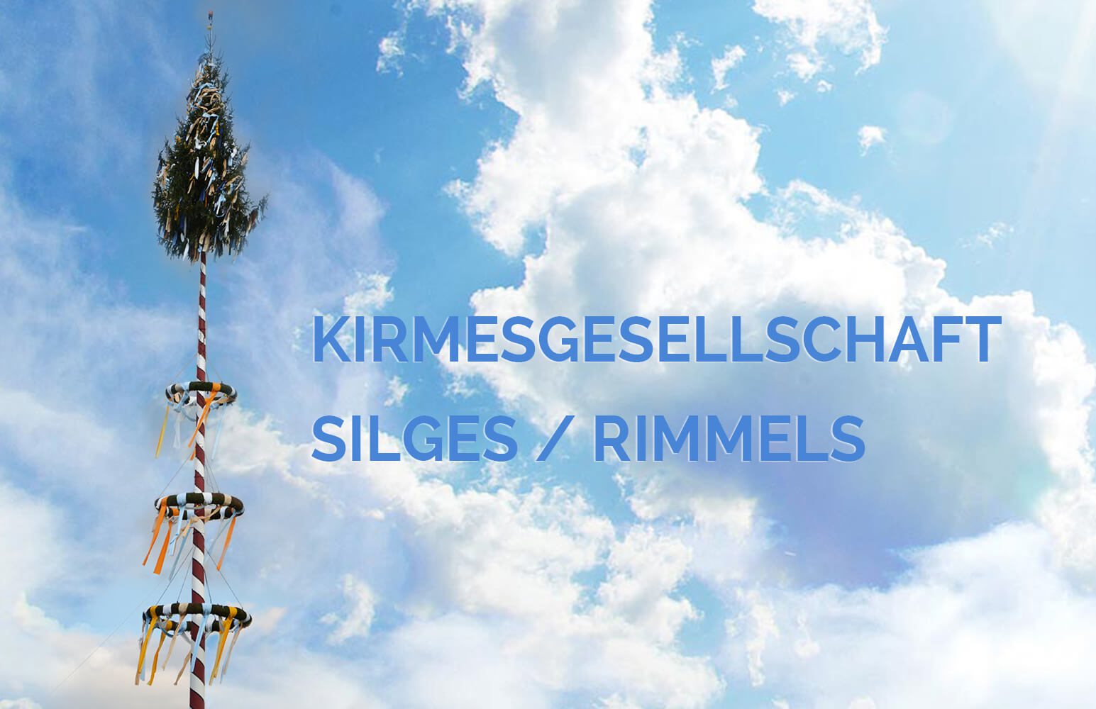 Kirmesgesellschaft Silges / Rimmels